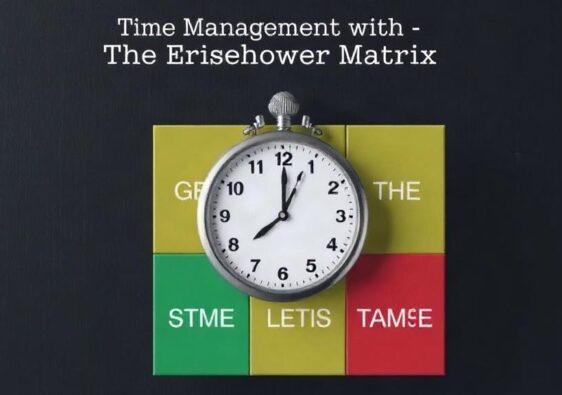 Zeit gewinnen, ohne sich zu verzetteln: So schärfe ich mit der Eisenhower-Matrix meine Prioritäten